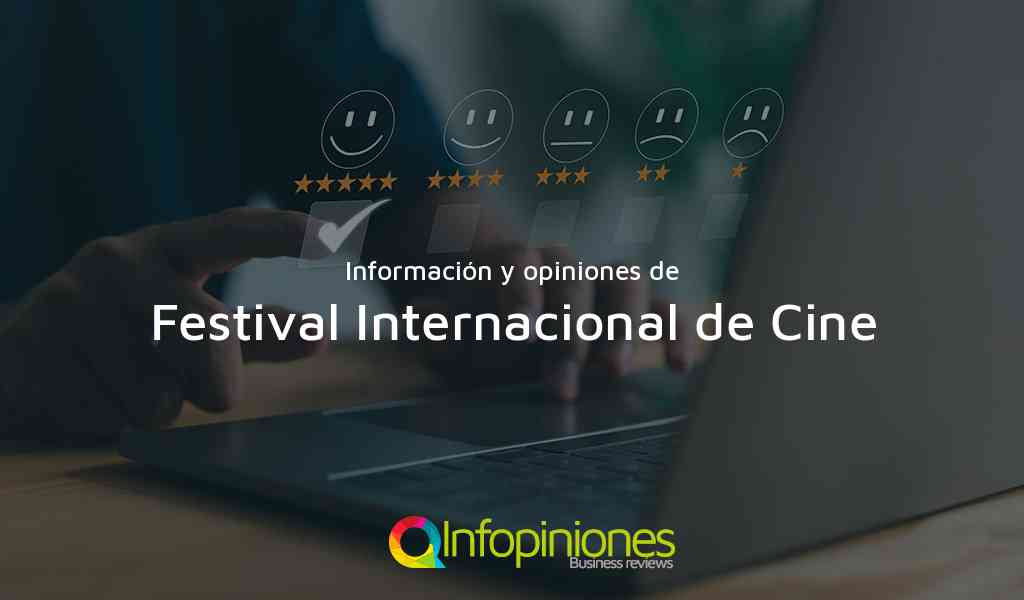 Información y opiniones sobre Festival Internacional de Cine de Mar del Plata
